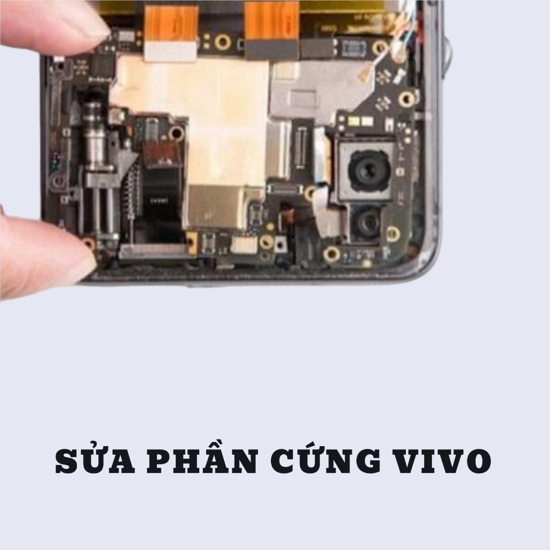 BẢNG GIÁ SỬA PHẦN CỨNG VIVO